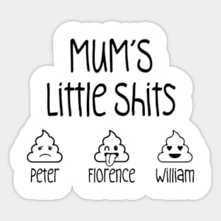 Mummy’s Little Shits Poop Funny mothers Day Sticker